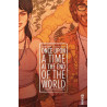Once Upon a Time at the End of the World tome 2