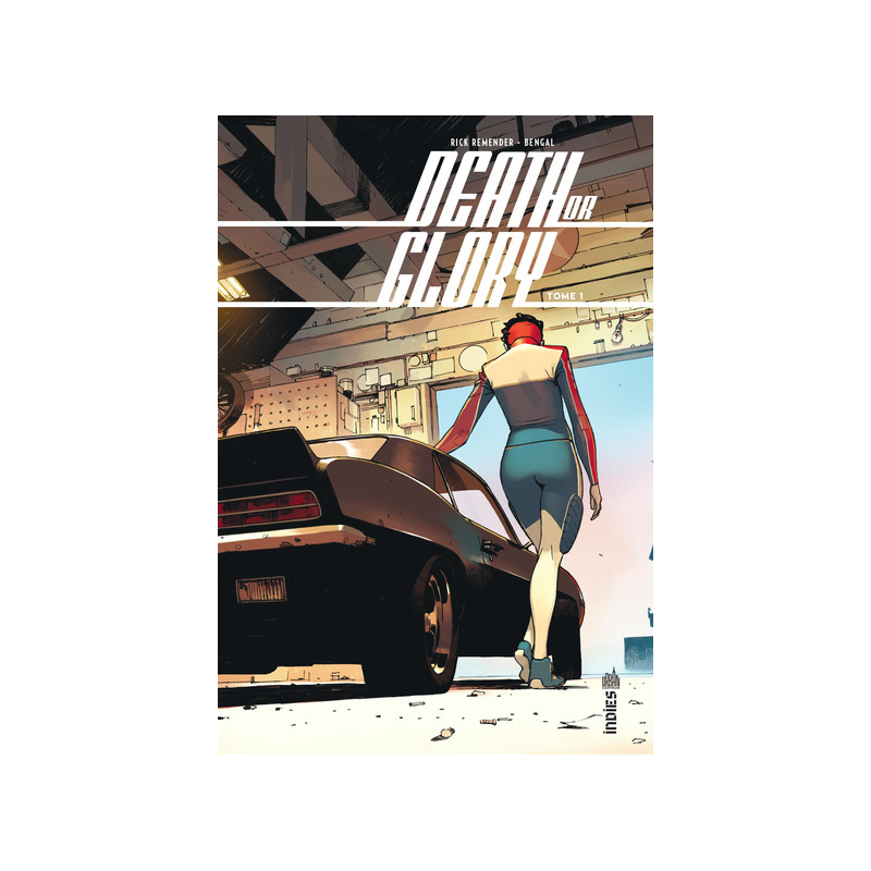 Death or Glory tome 1