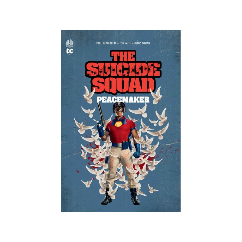 Suicide Squad présente : Peacemaker
