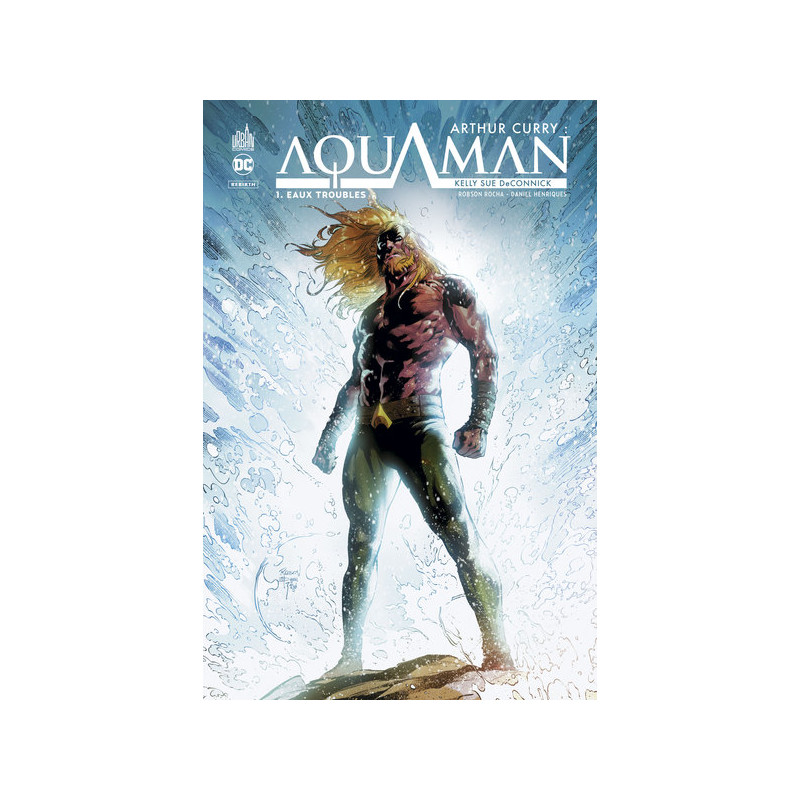Arthur Curry : Aquaman - Tome 1