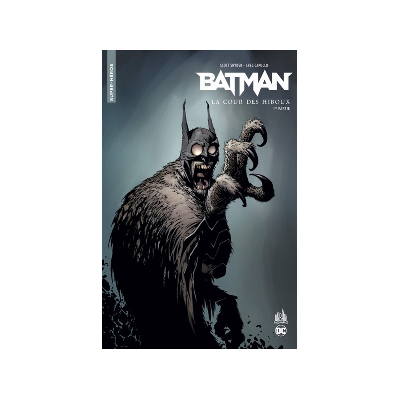 Urban Comics Nomad : Batman La cour des hiboux - Première partie