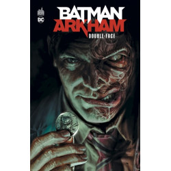 Batman Arkham : Double-Face