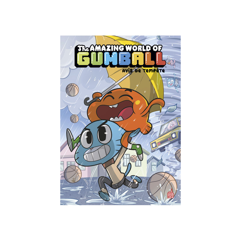 Le Monde incroyable de Gumball - Tome 5