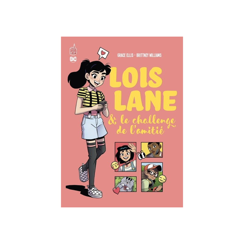 Lois Lane  & le challenge de l'amitié