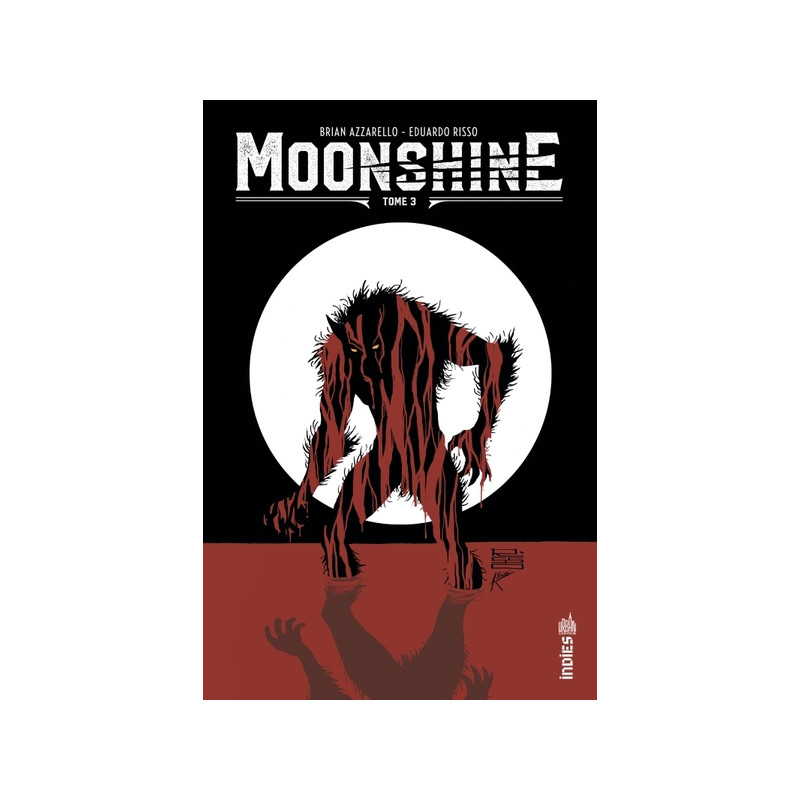 Moonshine  - Tome 3
