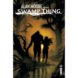 ALAN MOORE PRESENTE SWAMP...