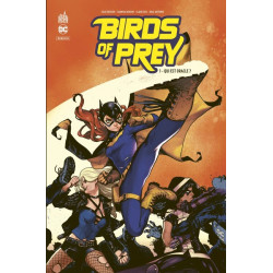 Birds of Prey Rebirth - Tome 1