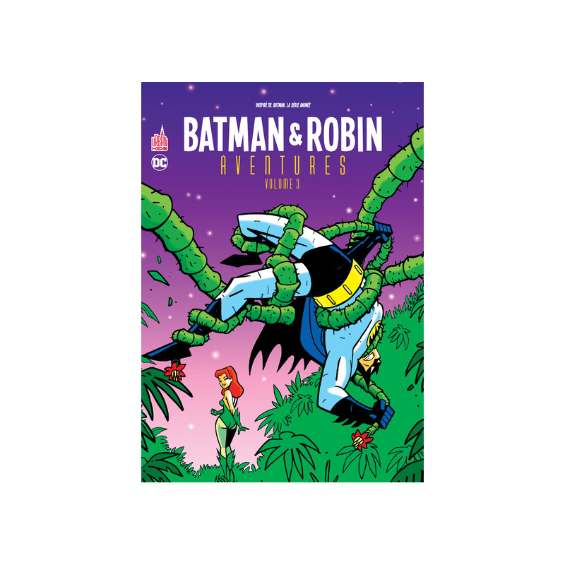 Batman & Robin Aventures Tome 3