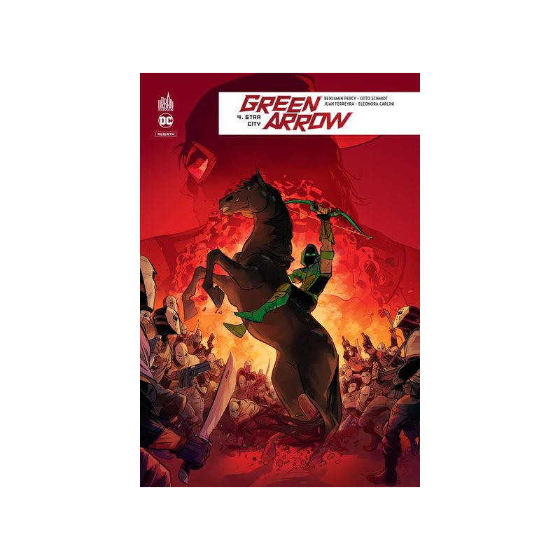 GREEN ARROW REBIRTH - Tome 4