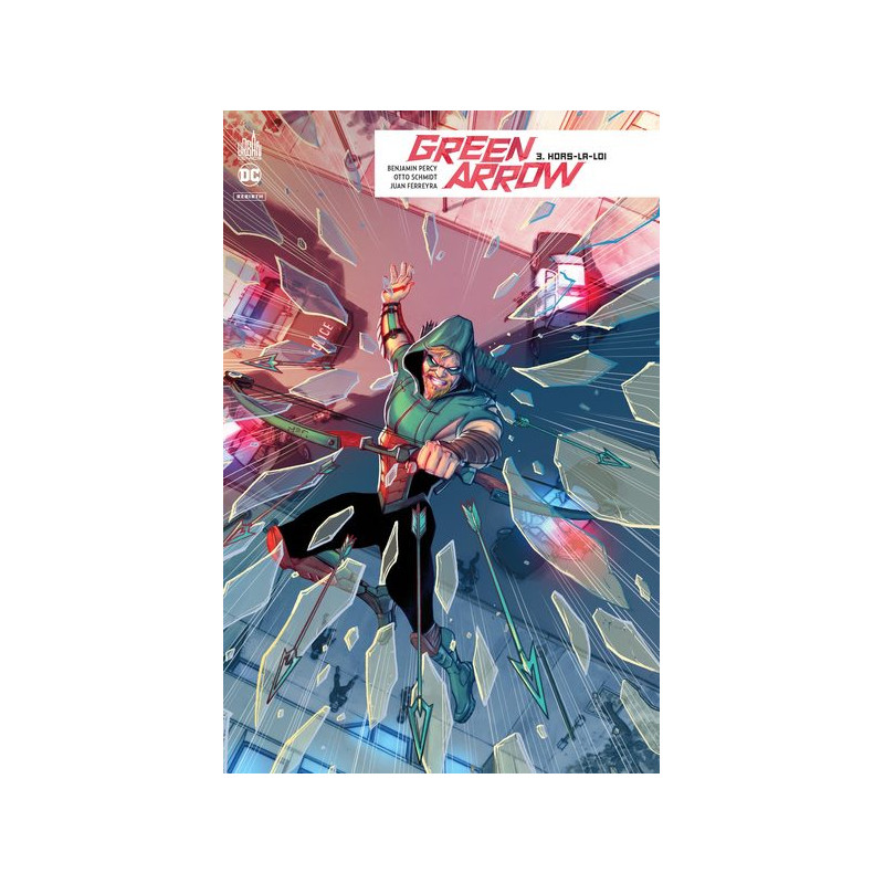 GREEN ARROW REBIRTH - Tome 3