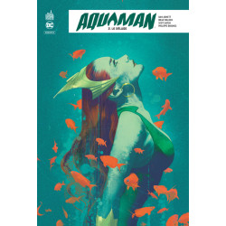 Aquaman Rebirth  - Tome 2