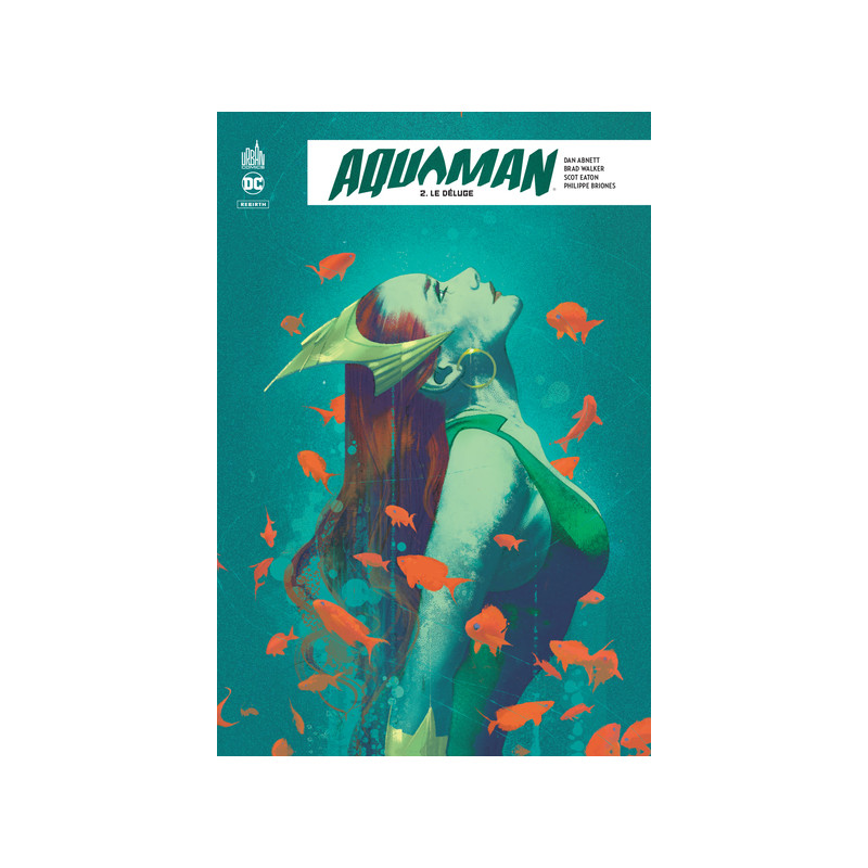 Aquaman Rebirth  - Tome 2