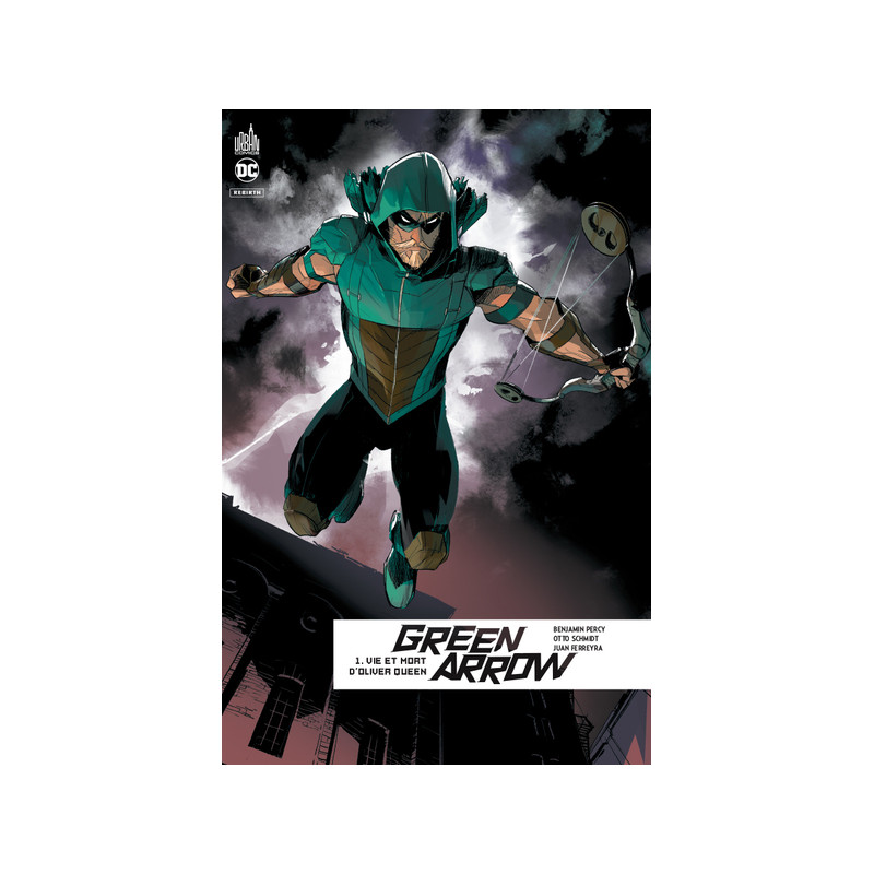 GREEN ARROW REBIRTH - Tome 1