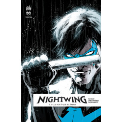 NIGHTWING REBIRTH - Tome 1