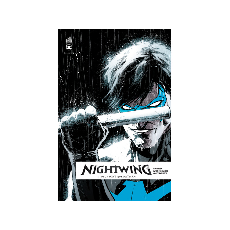NIGHTWING REBIRTH - Tome 1