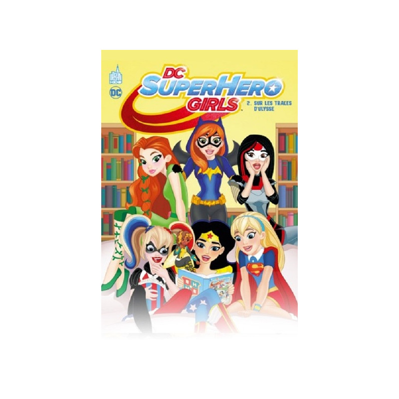 DC SUPER HERO GIRLS - Tome 2