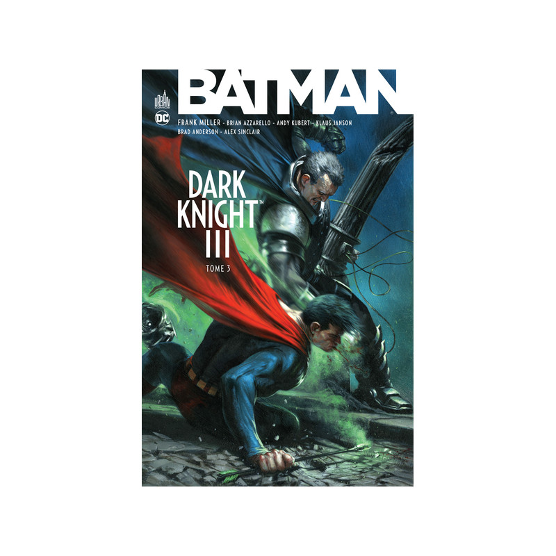 BATMAN DARK KNIGHT III - Tome 3