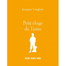 Petit éloge de Tintin
