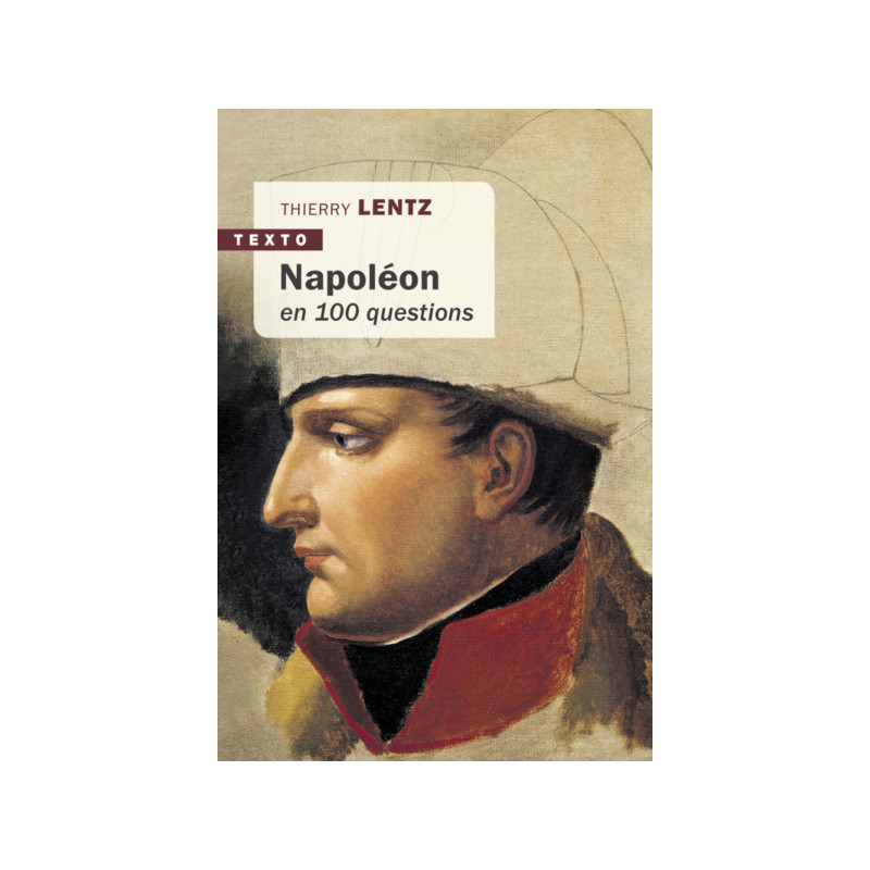 Napoléon en 100 questions
