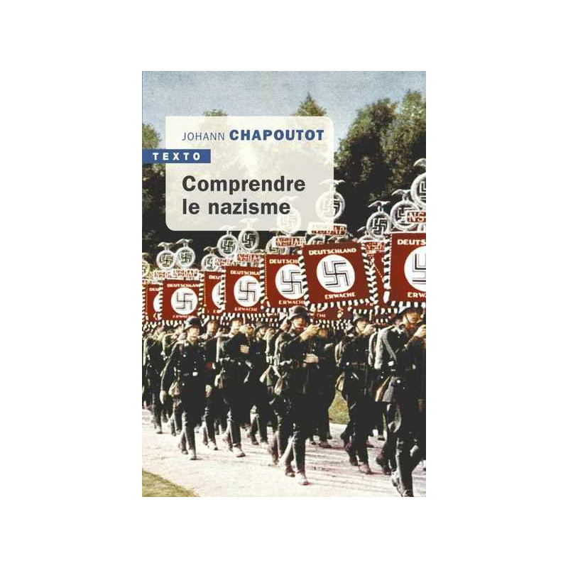 Comprendre le nazisme