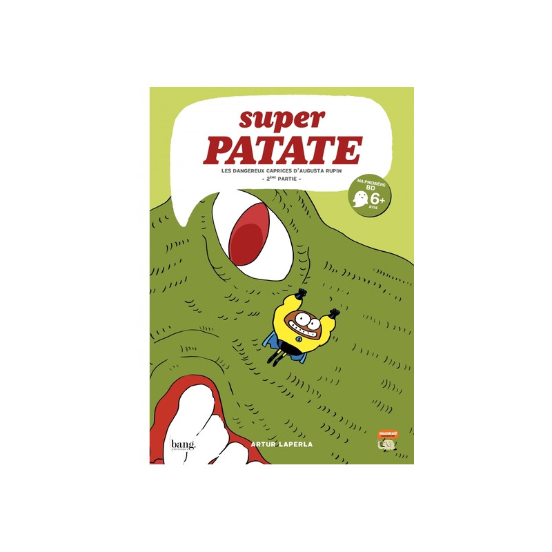 Superpatate 09 - Les dangereux caprices d'Augusta Rupin- 2èm