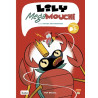 Lily Megamouche  tome 3, la grande métamorphose