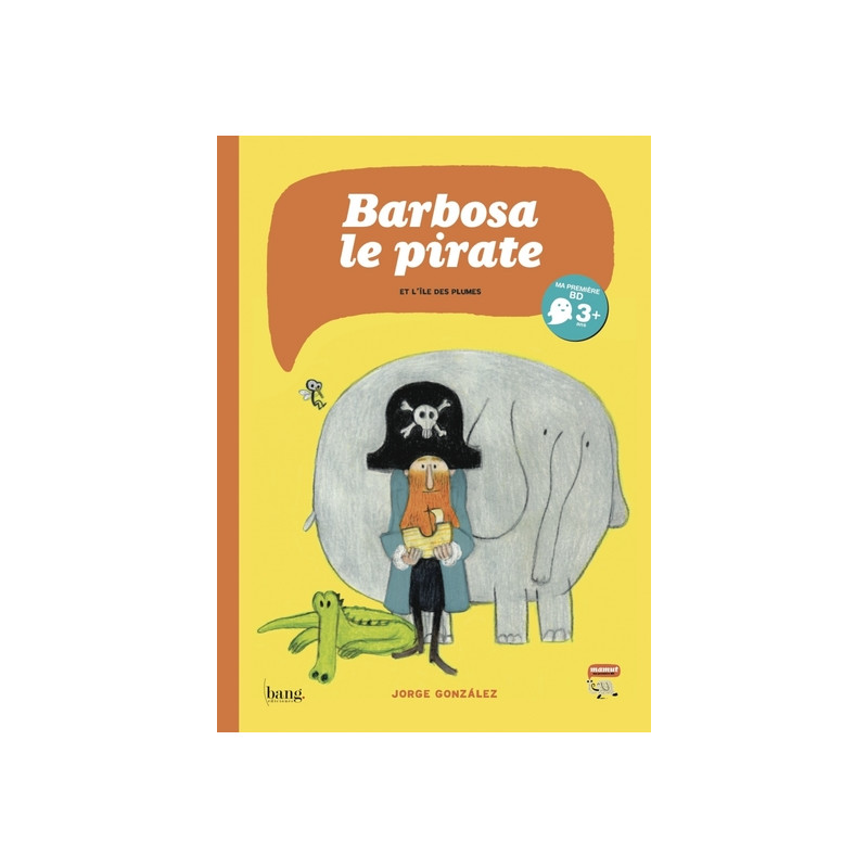 Barbosa le pirate tome 1, un voyage à l'envers