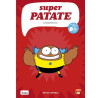 Superpatate 06 - Supersuperpatate