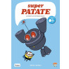 Superpatate 05 - Les robots du professeur Boulon