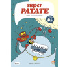 Superpatate 02 - Zort III, le roi extraterrestre