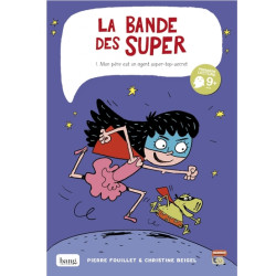 La bande des super tome 1 -...