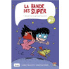 La bande des super tome 1 - Mon père est un agent super-top-