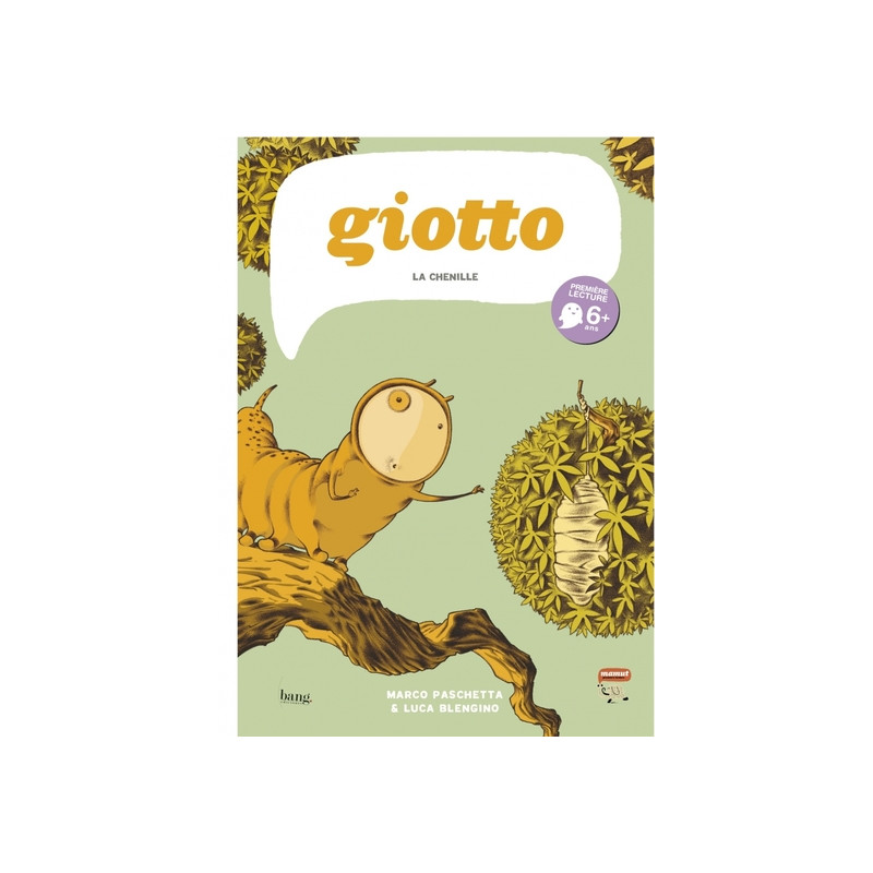 Giotto la chenille