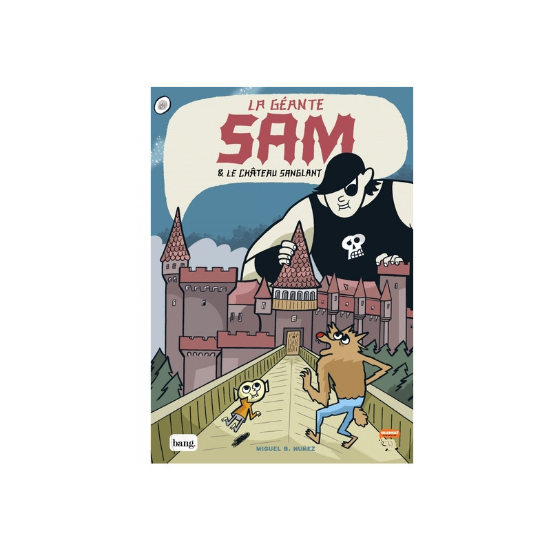 La géante Sam - & le château sanglant