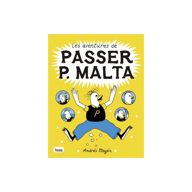 Les aventures de Passer P. Malta