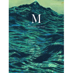 M comme la mer - Ancienne...