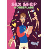 Sex Shop Wonderland Tome 1