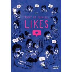 TANT PIS POUR LES LIKES
