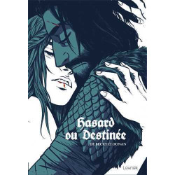Hasard ou destinée