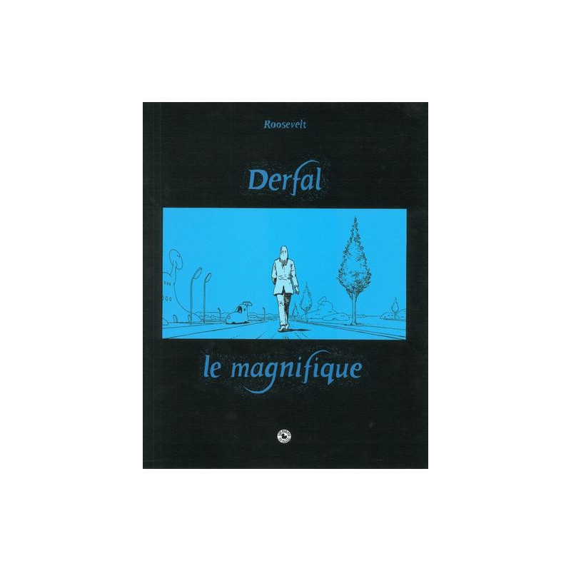 Derfal le magnifique - Ancienne Edition