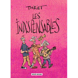 LES INDISPENSABLES