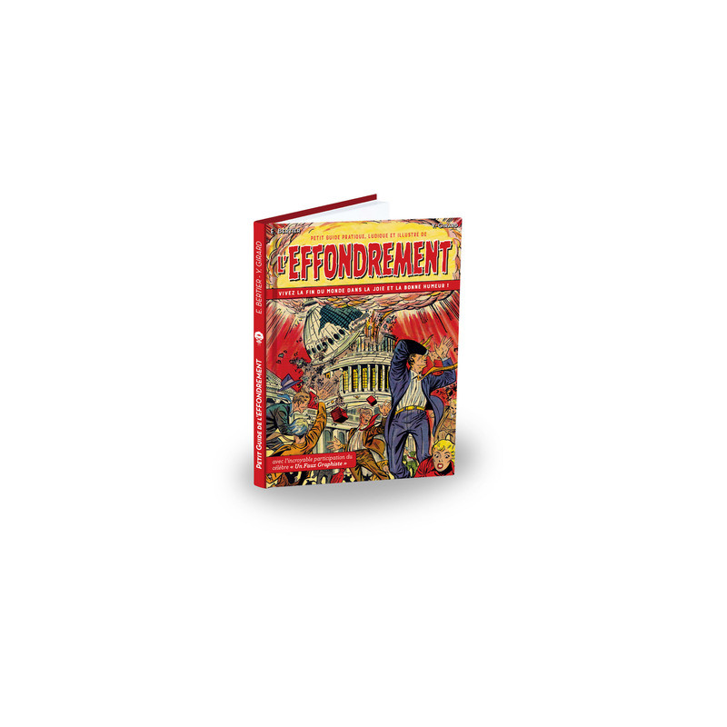 Petit guide pratique, ludique et illustré de l'effondrement