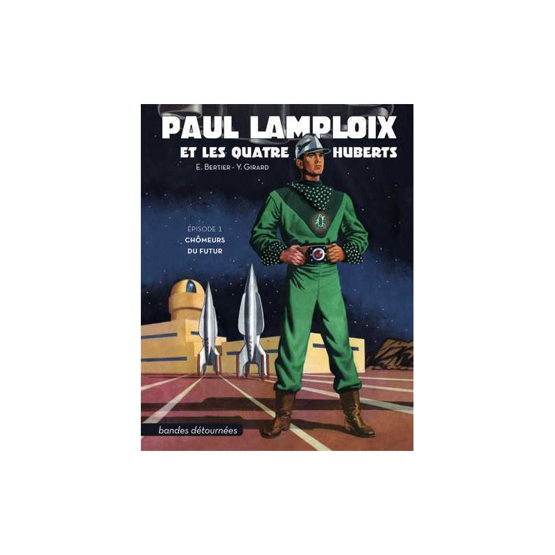 Paul Lamploix et les quatre Huberts - Épisode 1 : Chômeurs du futur