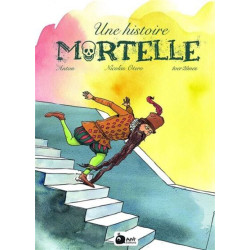 UNE HISTOIRE MORTELLE