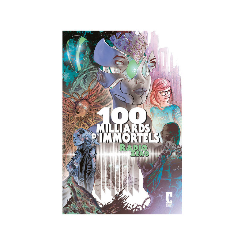 100 Milliards d'immortels - Radio Zéro