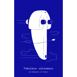 Fabuleux Vaisseaux