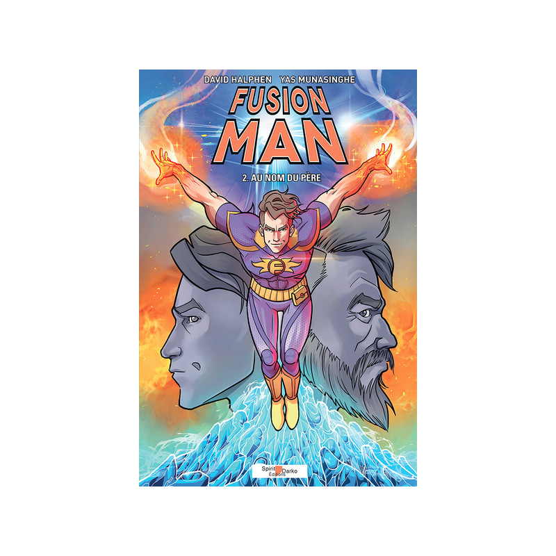 Fusion Man 2 : Au Nom du Père