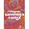 L'intégrale "Wimmen's comix"