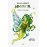 Sur les ailes de l’absinthe - Voyage en 24 dimensions