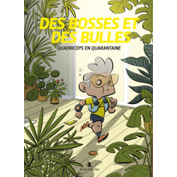 Des bosses et des bulles :...